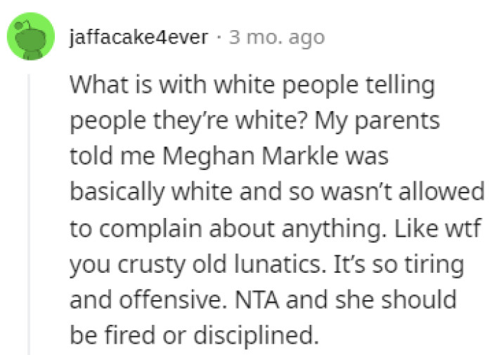 She needed to be disciplined