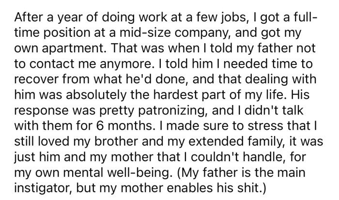 He told his mother and father not to contact him anymore.