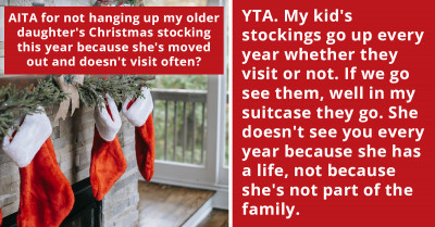 Daughter Visits Her Dad Only to Get Upset as He Didn't Display Her Christmas Stocking
