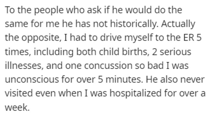 It doesn't seem like the husband deserves to be taken care of