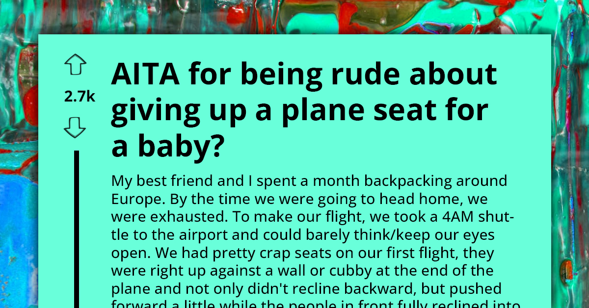 Tired Lady Gives Mom A Rude Look For Making Them Give Up A Plane Seat For Her Baby, Redditors React