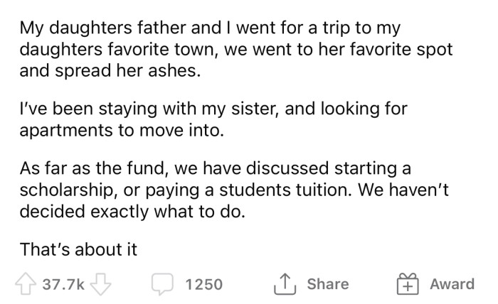 The fund will be spent according to the late daughter's wishes.