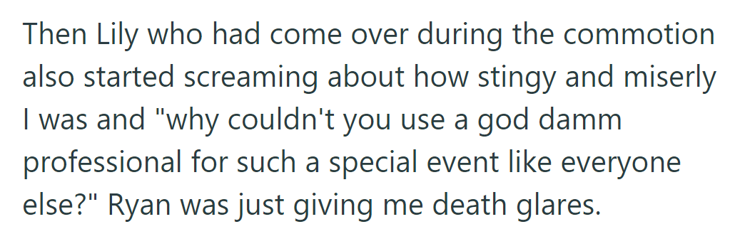 Lily joined in, criticizing their choice and calling them stingy. Ryan glared at them.