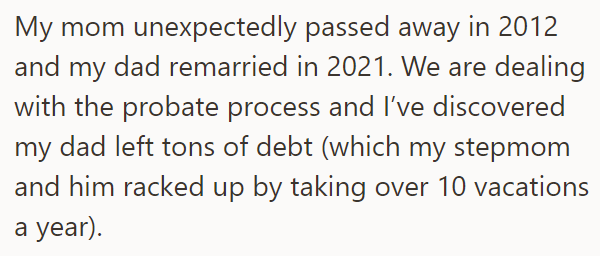 OP's father remarried in 2021, so the OP has a stepmother