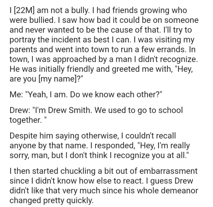 The OP was approached by a man he didn't recognize in town