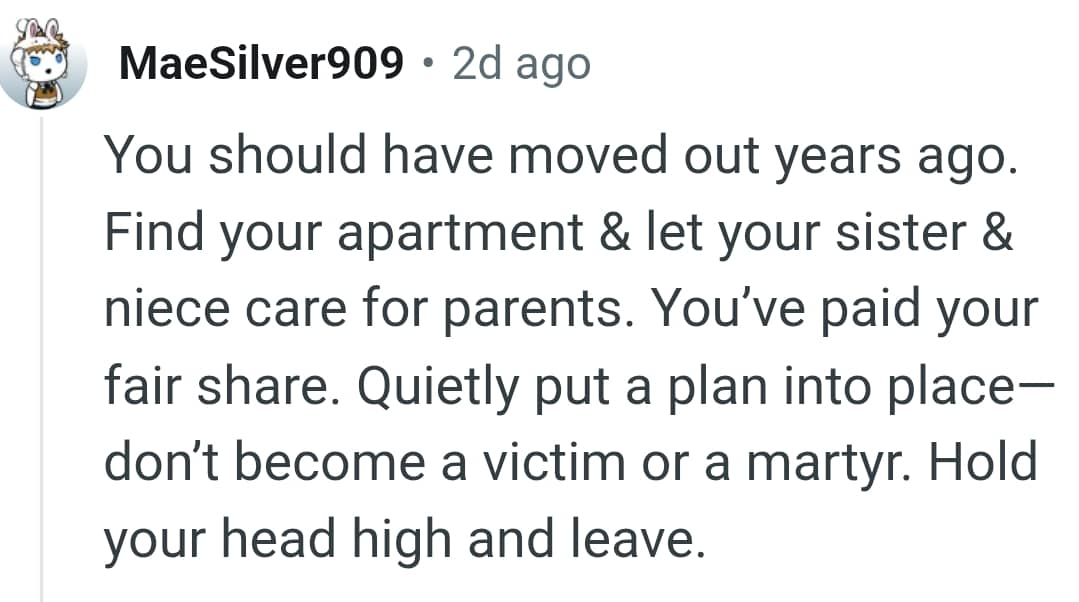 The OP Should Have Moved Out Years Ago