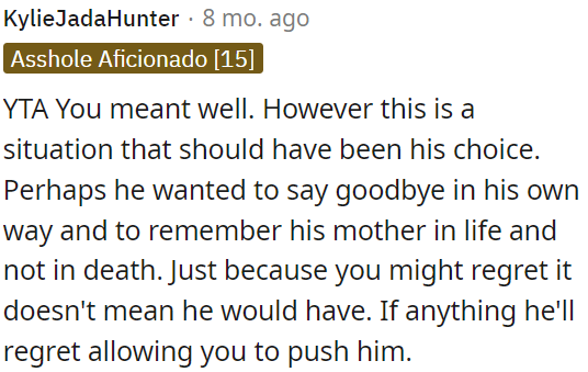 OP had good intentions, but this should have been his decision.