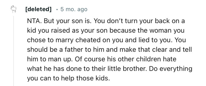 “Of course his other children hate what he has done to their little brother. Do everything you can to help those kids.“