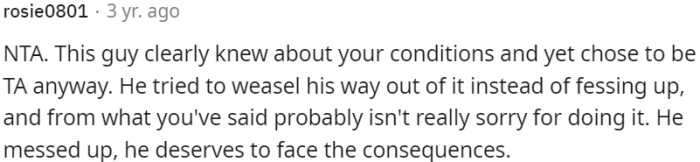 Betrayal despite knowledge, unapologetic, and he deserves consequences.