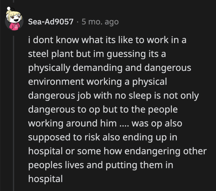 It's understandable why he needs to adjust to his new working schedule.