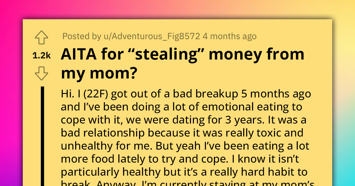 Girl Returns Home, Takes Money From Mom's Jar Once Deemed 'Always Open' In Teenage Years, But Circumstances Have Changed