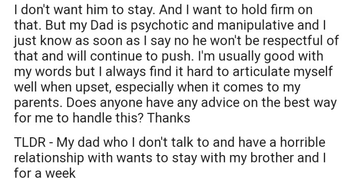 OP Doesn't Want Him to Stay, and She Wants to Do Everything Possible to Stand by Her Decision