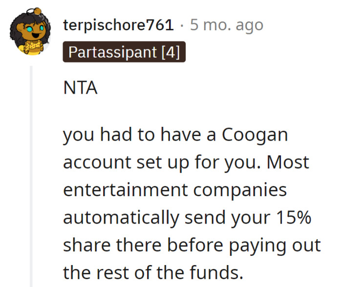Coogan account: VIP for their cash before the entertainment party pays out the rest.