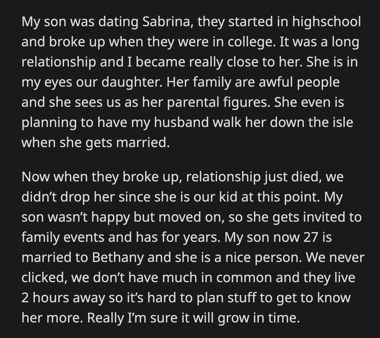 Her impression of the night wasn't shared by her daughter-in-law, who approached her when the festivities were over.