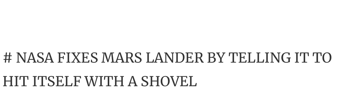 30. In case you were wondering how NASA fixes their Mars Lander when it gets faulty.