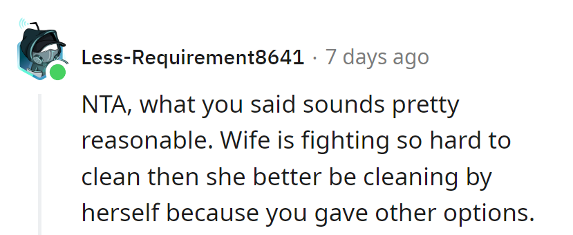 Looks like he's dishing out options faster than she can clean! All's fair in love and chores.