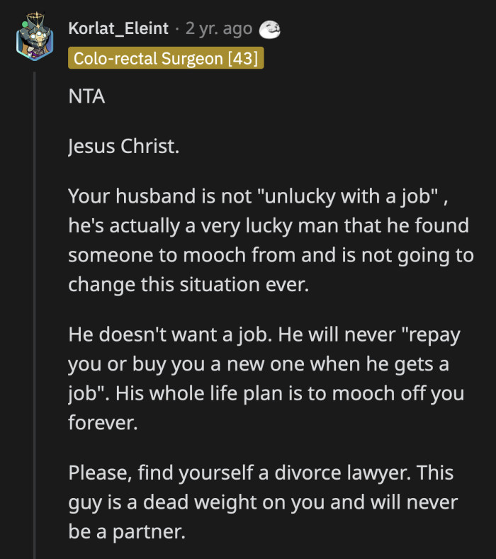 If OP Enables His Mistreatment of Her, She Will Be Stuck Supporting Him for the Rest of Their Lives