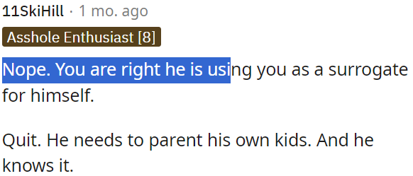 He's using OP as a substitute for himself.