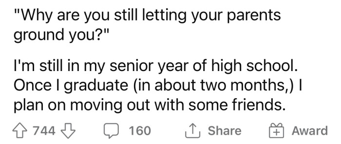 Being grounded as a 19-year-old is certainly unusual.