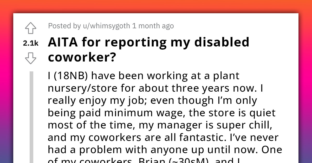 Redditor Reports Disabled Coworker For Hugging Them, Gets Slammed As Cruel And Discriminatory