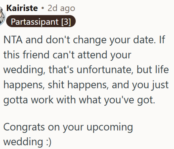 A wedding date clash with a friend shows that life doesn't always go as planned