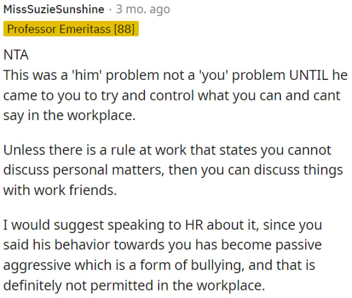 If there's no rule against discussing personal matters, OP can talk to colleagues