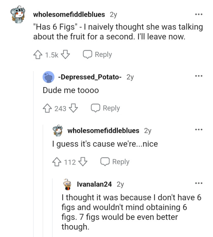 9. This Redditor thought she was talking about fruit