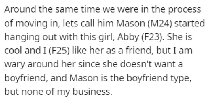 When OP and Mason started living together, he started hanging out with Abby