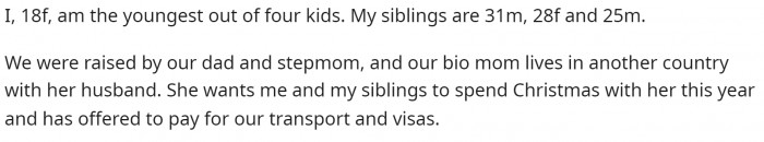 OP starts off by giving a backstory on her family and herself, as well as their ages.