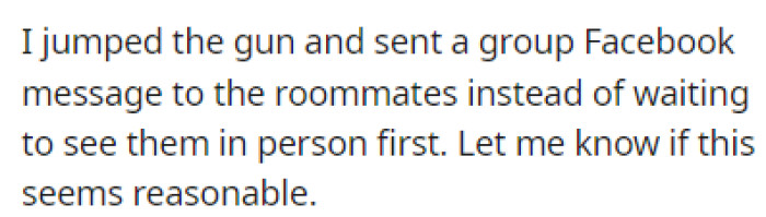 OP immediately texted their roommates on Facebook