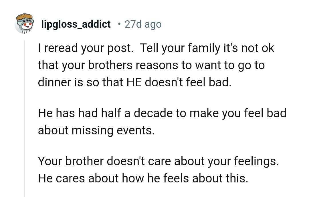OP's Brother Doesn't Care About His Feelings