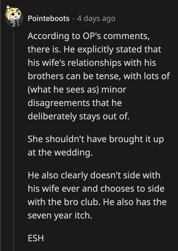 They were all at fault for the drama. It's unfortunate that it all happened at the wedding, but when you're this unwilling to communicate with your partner, resentment just spills out over the smallest disagreement.