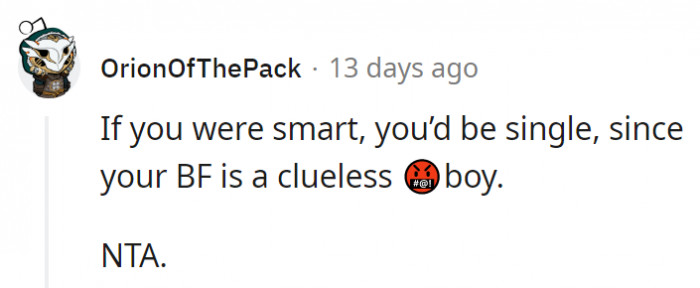 6. This is definitely a huge learning curve for the boyfriend, it seems