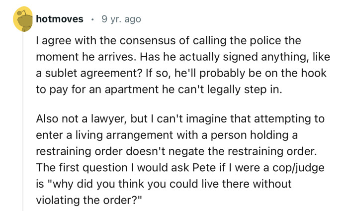“I Agree with the Consensus of Calling the Police the Moment He Arrives.”