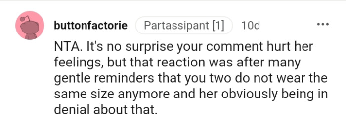 The OP and her mom do not wear the same size anymore