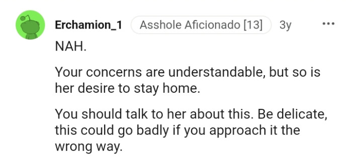 The OP should talk to his wife about this.