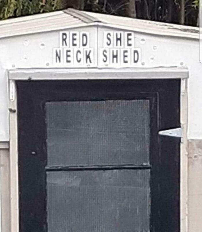 20. Redneck Shed