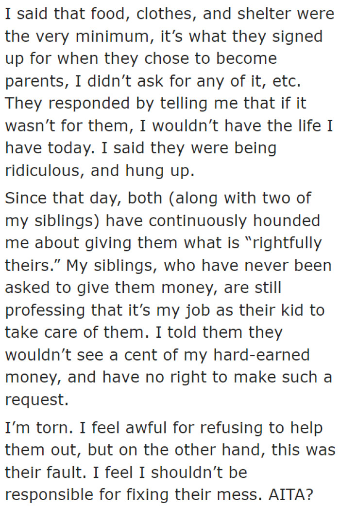 Now, even the other family members are bugging her to give the parents her money.