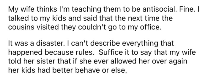 The Redditor's wife doesn't agree with this, and believes it is teaching their children to be 