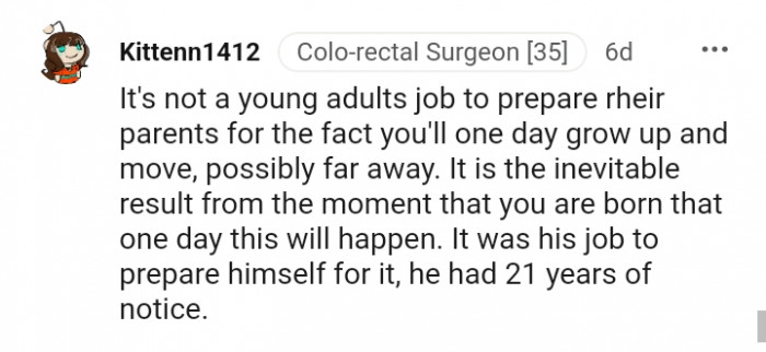 It was his job to prepare himself for it