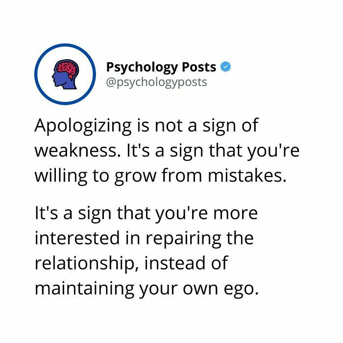 Apologizing isn't a sign of weakness.
