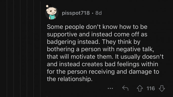 Some people have no idea how to be supportive.