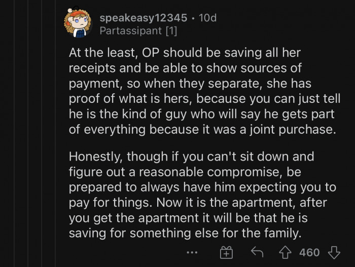 He will always be saving for something.