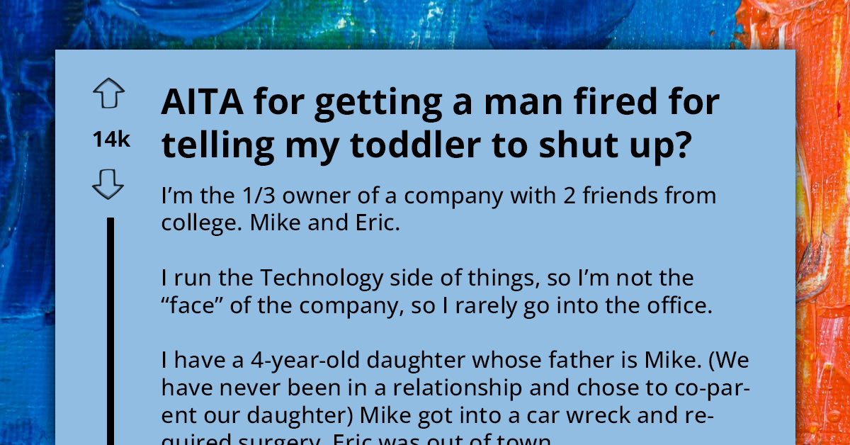 Furious Mom Triggers Dismissal Of Office Staff After He Asked Her Sobbing Toddler To "Shut Up!"