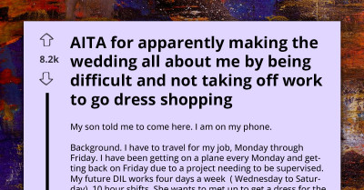 AITA For Not Taking Off Work For Wedding Dress Shopping