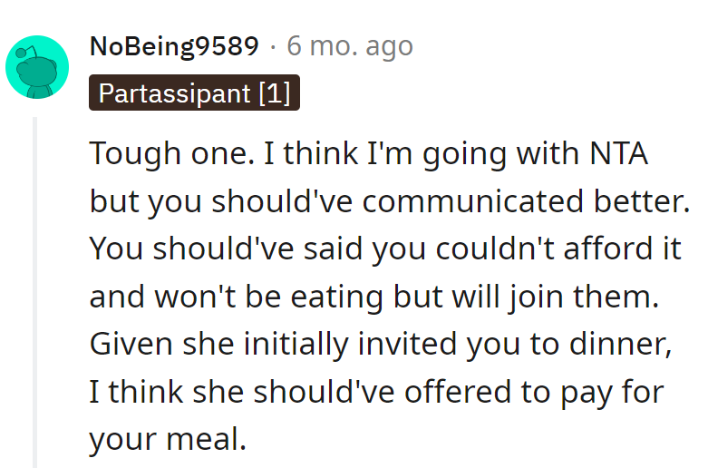 Should've said, 'Can't feast, but I'm up for fun!' A meal offer would've spiced it up!