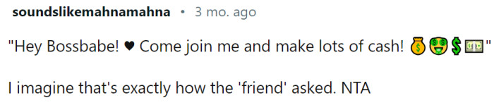 Sounds about right. Just add a big smile and an excited face.