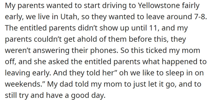 They arranged to go in the morning, but the other family was three hours late: