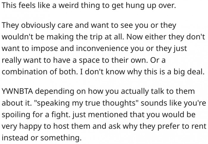 12. He shouldn't make a mountain out of a molehill.