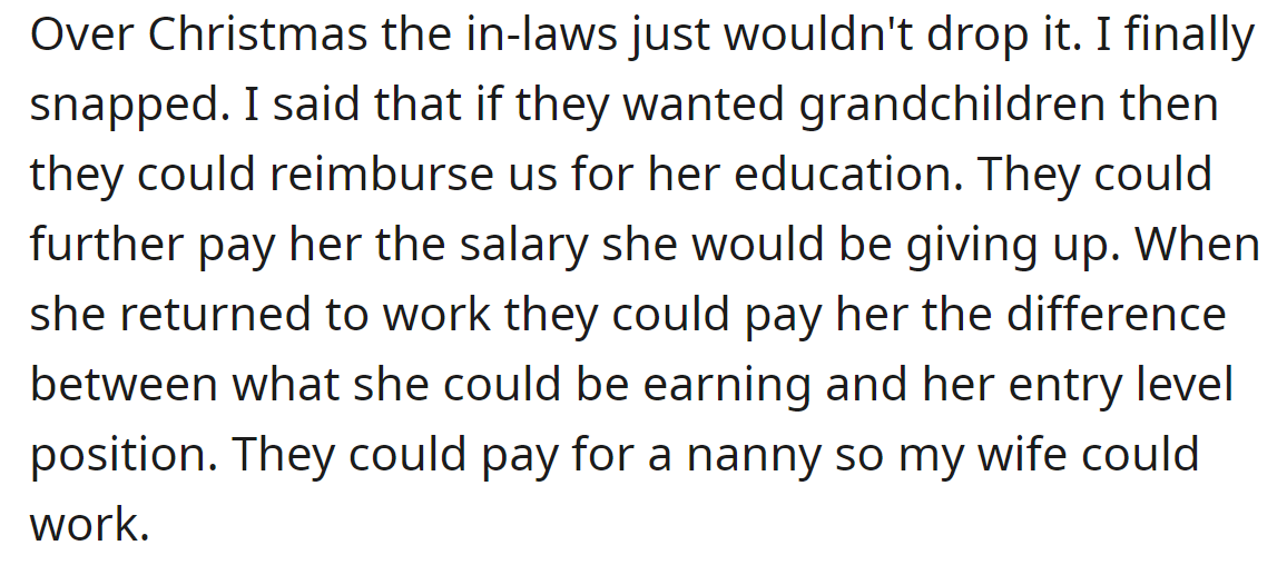 But, during Christmas, the OP snapped and was harsh to his in-laws: